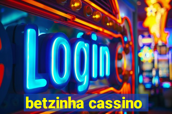 betzinha cassino